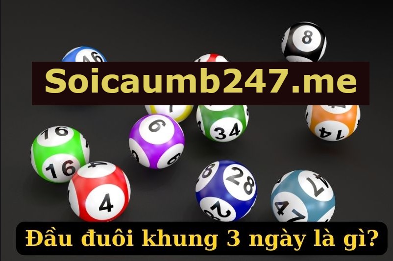 Khái niệm đầu đuôi khung 3 ngày là gi?