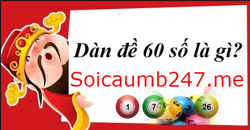 Dàn đề 60 số quanh năm đánh trong ngày