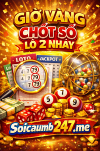 Giờ Vàng Chốt Số Lô 2 Nháy